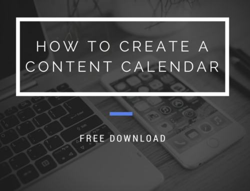 Creating a Content Calendar: FREE Download